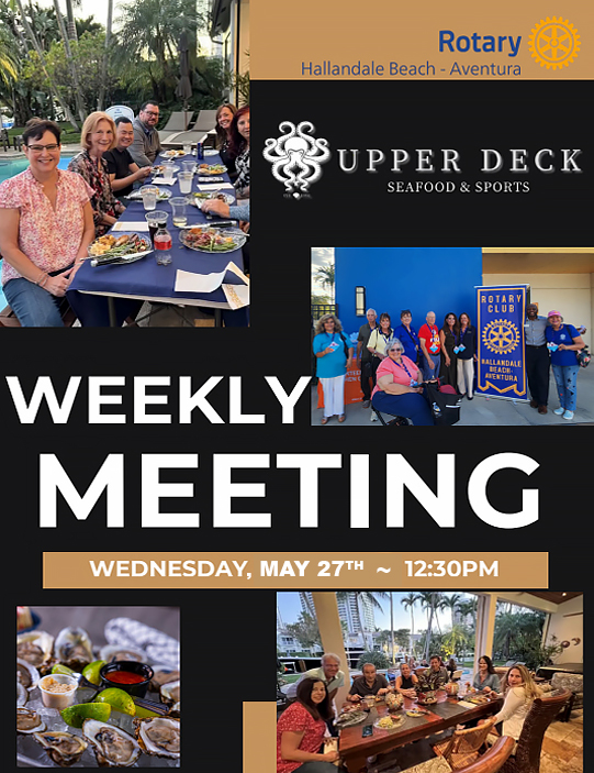 Weekly Club Meeting: Wed., May 27, @ 12:30 PM
